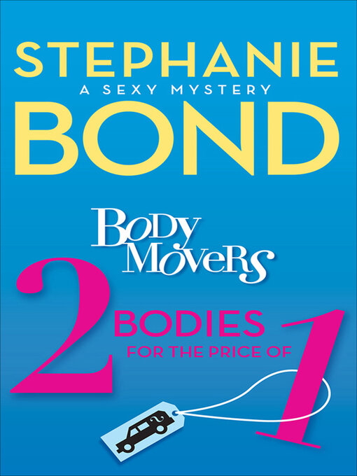 Title details for 2 Bodies for the Price of 1 by Stephanie Bond - Available